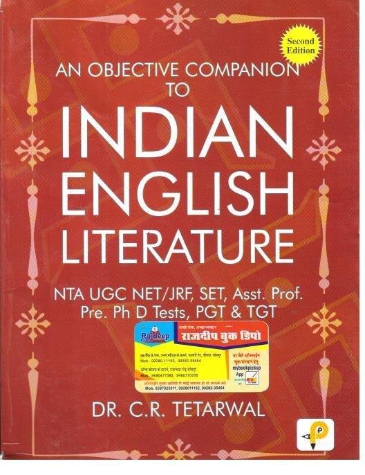 INDIAN ENGLISH LITERATURE (DR.CR TETARWAL)