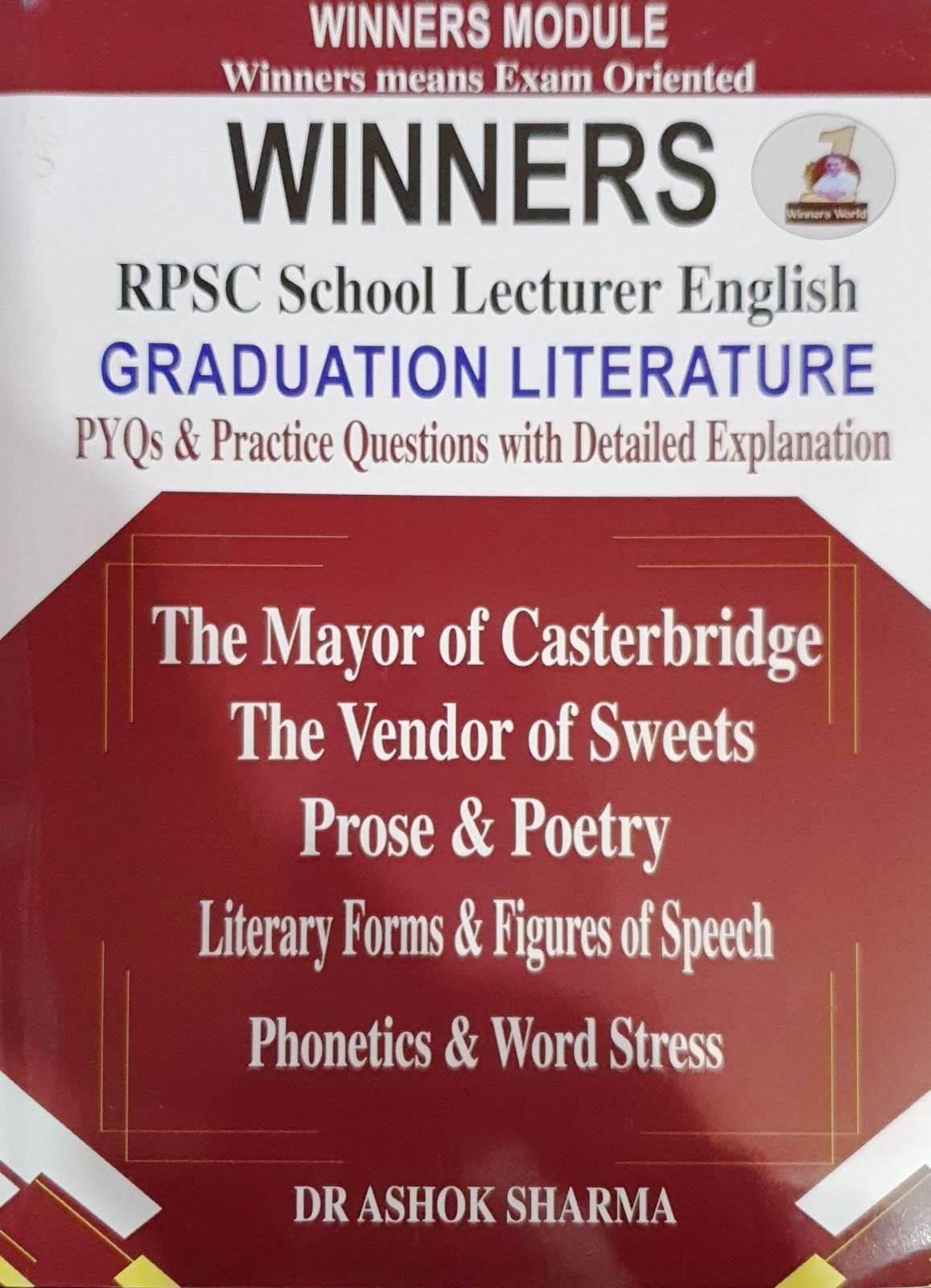 Winners RPSC 1st Grade School Lecturer English Graduation Literature With detailed Study+MCQ By Dr Ashok Sharma