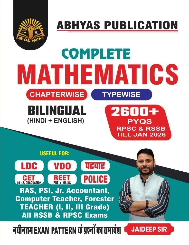 Abhyas Complete Mathematics (Hindi + English) 2600+ PYQS RPSC & RSSB TILL JAN 2026 By Jaideep Sir